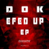 D.O.K - Efed Up EP