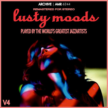 Various Artists - Lusty Moods Volume 4