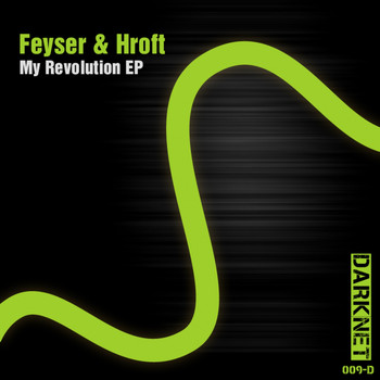 Feyser, Hroft - My Revolution EP