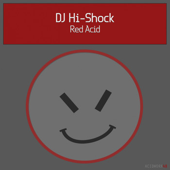 DJ Hi-Shock - Red Acid