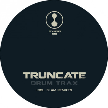 Truncate - Drum Trax