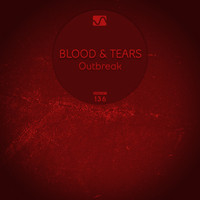 Blood & Tears - Outbreak