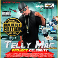 Telly Mac - Project Celebrity (Explicit)