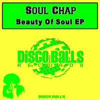 Soul Chap - Beauty Of Soul EP