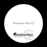 RezaKarami - Play It EP