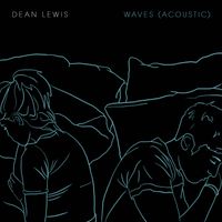 Dean Lewis - Waves (Acoustic)