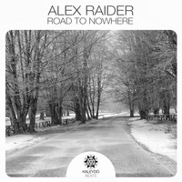 Alex Raider - Road To Nowhere