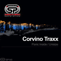 Corvino Traxx - Panic Inside / Unisize