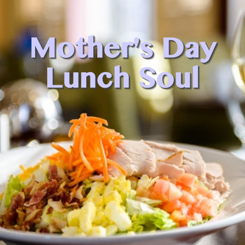 Various Artists - Mother's Day Lunch Soul