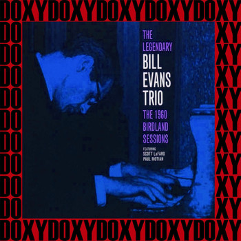 Bill Evans Trio - The Complete 1960 Birdland Sessions (Live, Remastered, Doxy Collection)