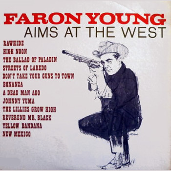 Faron Young - Aims at the West