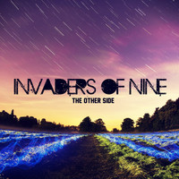 Invaders Of Nine - The Other Side