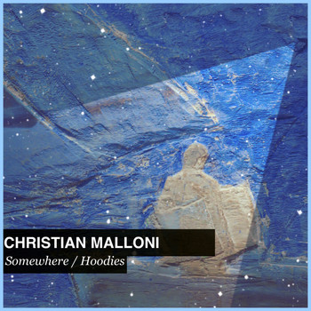 Christian Malloni - Somewhere / Hoodies