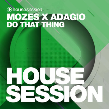 Mozes, ADAG!O - Do That Thing