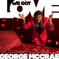 George McCrae - We Got Love