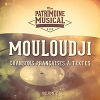 Mouloudji - Chansons françaises à textes : Mouloudji, Vol. 2