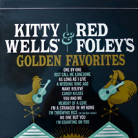 Kitty Wells, Red Foley - Golden Favorites