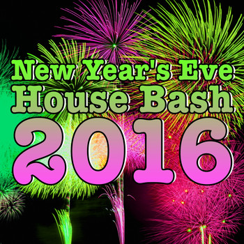 Various Artists - New Year's Eve House Bash 2016