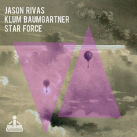 Klum Baumgartner, Jason Rivas - Star Force