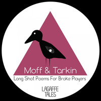 Moff & Tarkin - Long Shot Poems for Broke Players