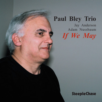 Paul Bley - If We May