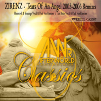 Zirenz - Tears of an Angel: 2005-2006 Remixes
