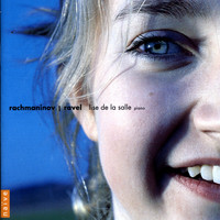 Lise de la Salle - Rachmaninoff / Ravel