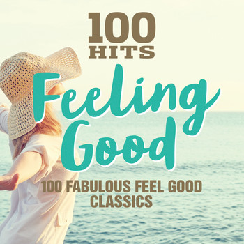 Various Artists - 100 Hits: Feeling Good
