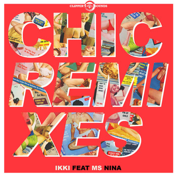 Ikki - Chic (Remixes)