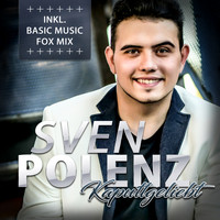 Sven Polenz - Kaputtgeliebt