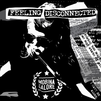 Mobina Galore - Feeling Disconnected (Explicit)