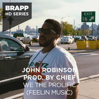 John Robinson, Chief - We the Prolific (Feelin Music)
