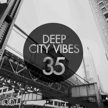 Various Artists - Deep City Vibes, Vol. 35