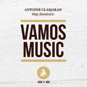 Antoine Clamaran - Slap (Remixes)