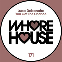 Luca Debonaire - You Got the Chance