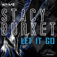 Stacy Burket - Let It Go