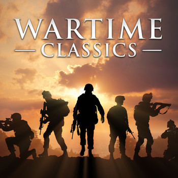 Various Artists - Wartime Classics