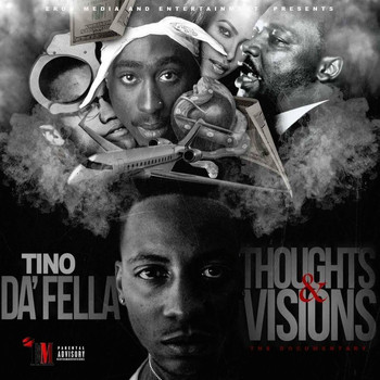 Tino Da'Fella - Thoughts and Visions