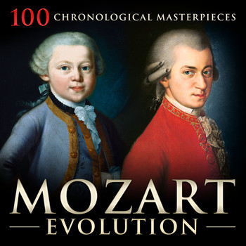 Various Artists & Wolfgang Amadeus Mozart - Mozart Evolution: 100 Chronological Masterpieces