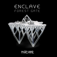 Enclave - Forest Gate
