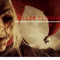 A.M. - Killer Clown