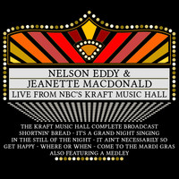 Jeanette MacDonald & Nelson Eddy - Live from Nbc's Kraft Music Hall