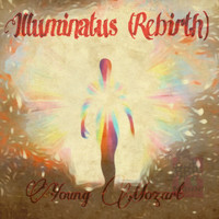 M@nni M@n!a - Illuminatus (Rebirth) by Young Mozart