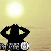 Andrew Krivushkin - I Feel So Free