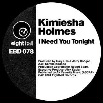 Kimiesha Holmes - I Need You Tonight