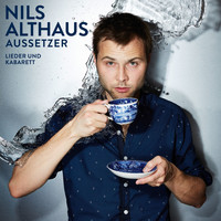 Nils Althaus - Aussetzer
