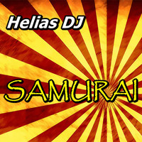 Helias DJ - Samurai