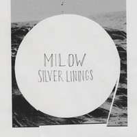 Milow - Silver Linings (Deluxe Edition)