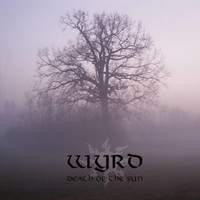 Wyrd - Death of the Sun