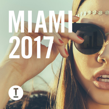 Various Artists - Toolroom Miami 2017